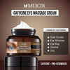 Buy  MUICIN - Caffeine Eye Massage Cream - 30g - at Best Price Online in Pakistan