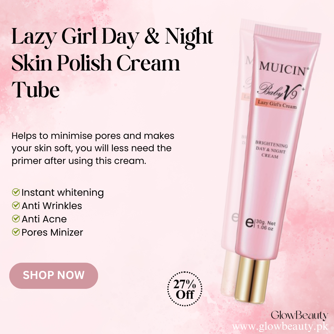 Buy  MUICIN V9+ Lazy Girl Day &amp; Night Skin Polish Cream Tube - at Best Price Online in Pakistan