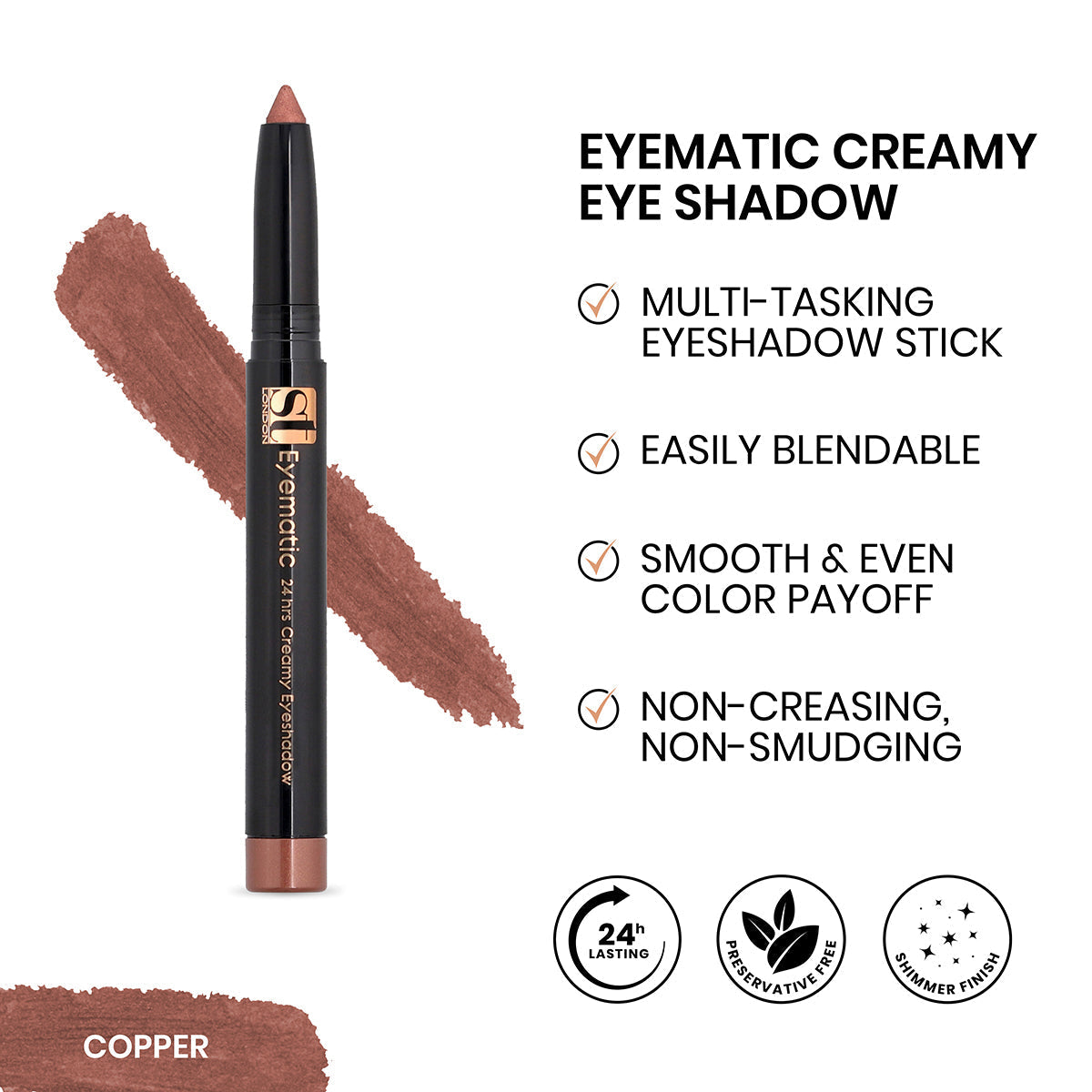 Buy  ST London - Eyematic Creamy Eye Shadow - Copper at Best Price Online in Pakistan