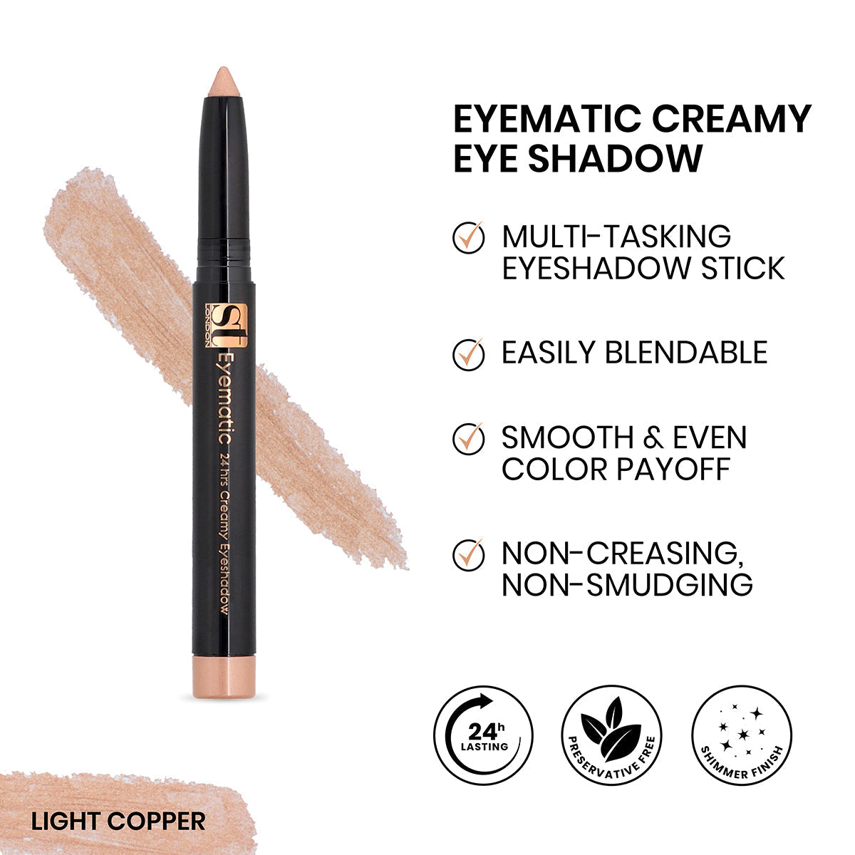 Buy  ST London - Eyematic Creamy Eye Shadow - Light Copper at Best Price Online in Pakistan