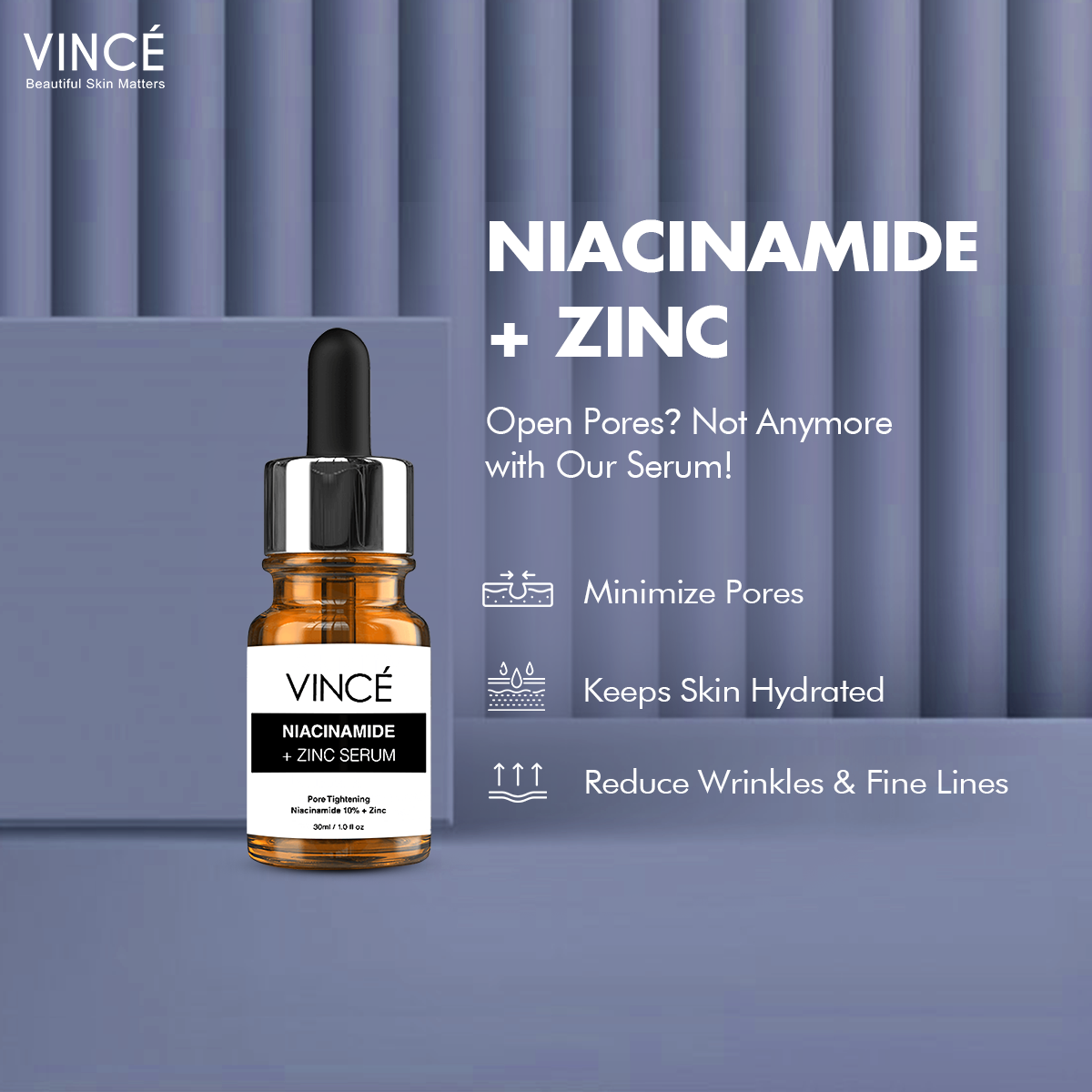 Buy  Vince Niacinamide + Zinc Serum (Tighten and Refine large open Pores) - 30ml - at Best Price Online in Pakistan